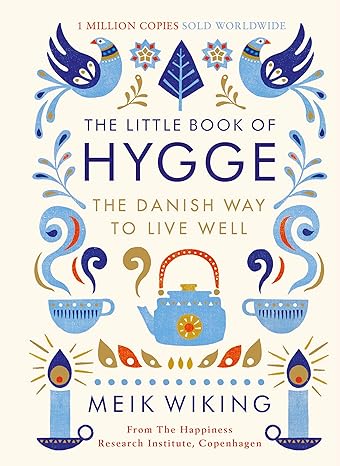 The Little Book of Hygge: un vistazo a la filosofía danesa del coziness
